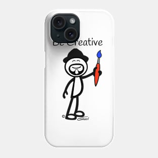 GG Artist Stick Figure “Be Creative” Phone Case