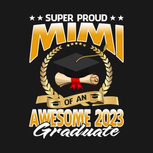 Super Proud Mimi Of An Awesome 2023 Graduate T-Shirt