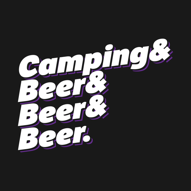 Camping & Beer by thingsandthings