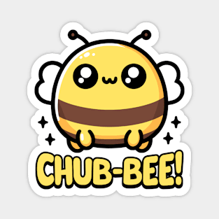 Chub-Bee! Cute Chubby Bee Pun Magnet