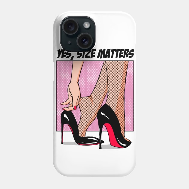 Yes Size Matters Phone Case by constantine2454