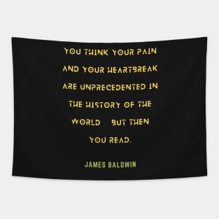 James Baldwin quote Tapestry