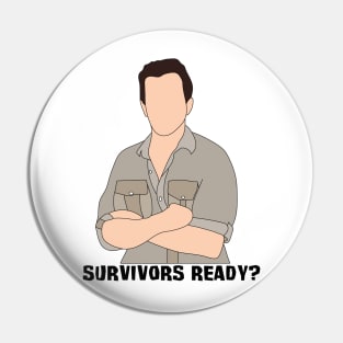 Survivors Ready? Pin