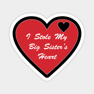 I Stole My Big Sister's Heart. Magnet