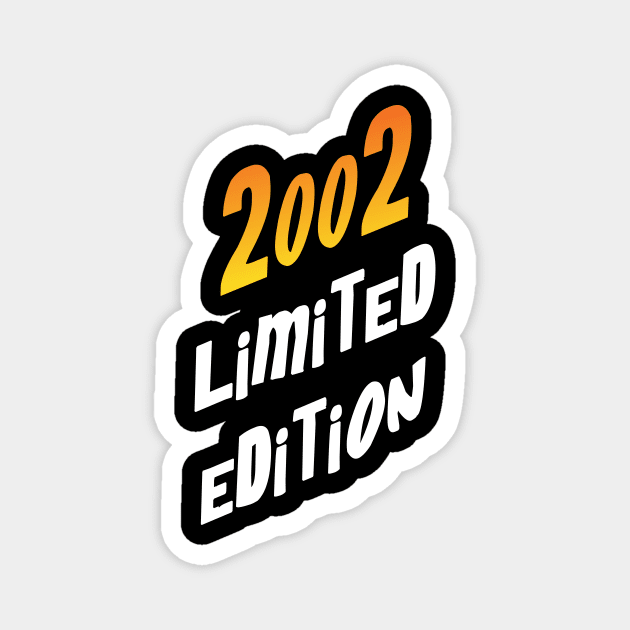 born 2002 birthday present Magnet by Johnny_Sk3tch