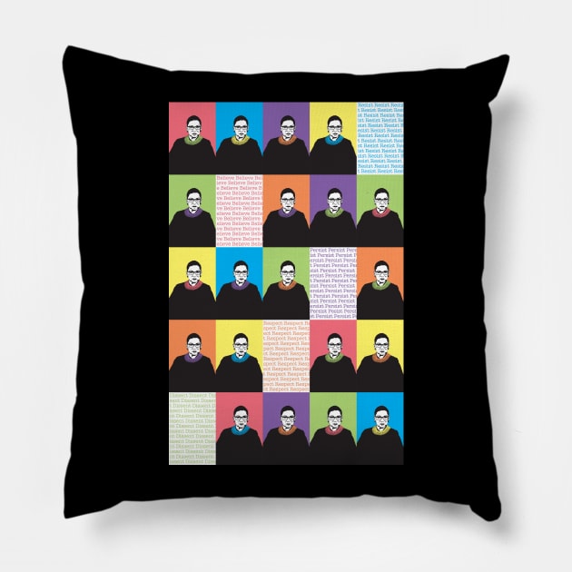 RBG: resist, persist, believe, respect and dissent Pillow by candhdesigns