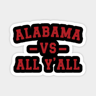 Alabama Vs. All Y'all v2 Magnet