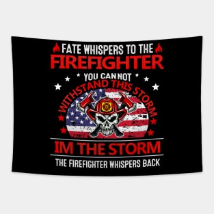 FATE WHISPERS TO THE  FIREFIGHTER Tapestry