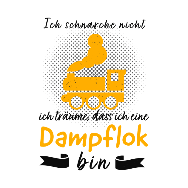 Eisenbahn Dampflok schnarchen Eisenbahner by Foxxy Merch