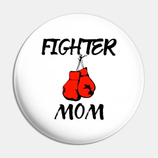 Boxing Fighter Mom Pin