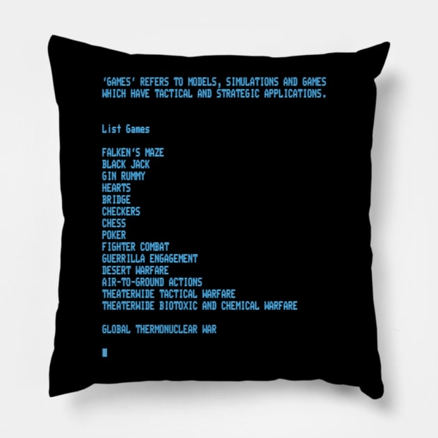 War Games – Global Thermonuclear War Pillow by GraphicGibbon