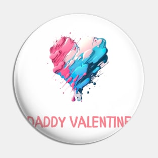 Daddy Valentine Pin