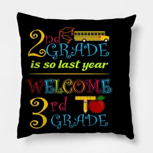 2nd grade is so last year  welcome back to school Cool gift Pillow