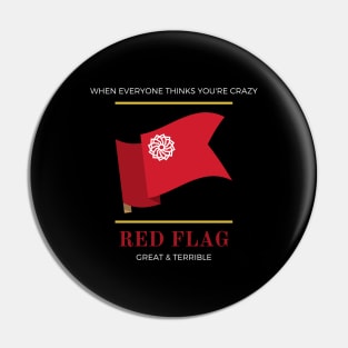 RED FLAG (Dark) Pin