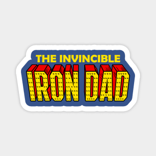 the invincible iron dad Magnet