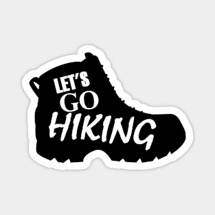 Let's Go Hiking Magnet