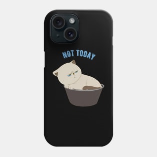 Lazy Cat Nope not Today funny sarcastic messages sayings and quotes Phone Case