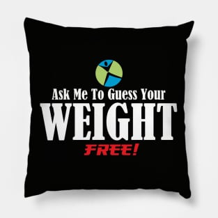 Ask Me To Guess Your Weight Pillow