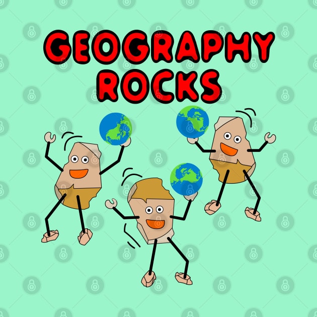 Geography Rocks by Barthol Graphics