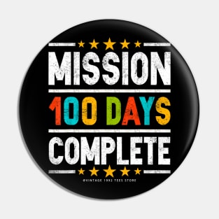 Happy 100Th Day Of School Mission 100 Days Pin