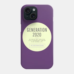 Generation 2020 Corona Edition Phone Case