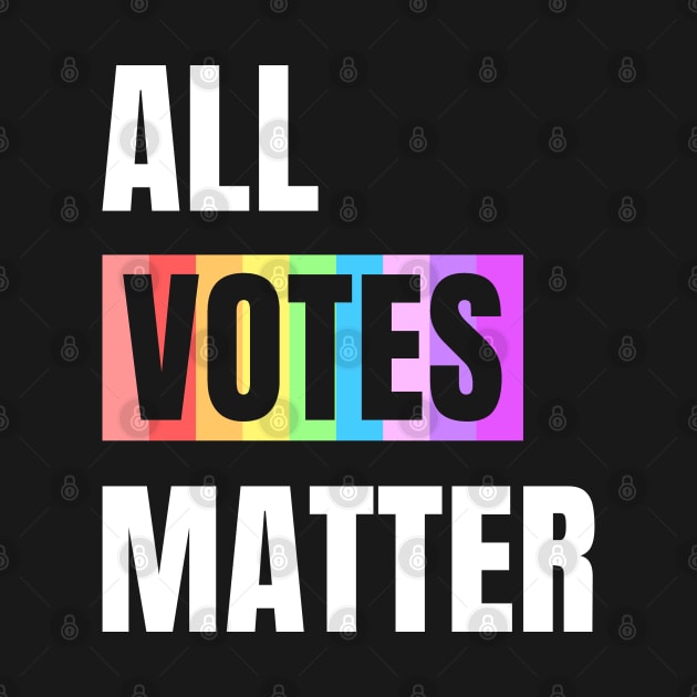 All Votes Matter White by felixbunny