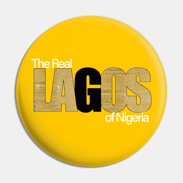 The Real Lagos of Nigeria Pin by Angelic Gangster