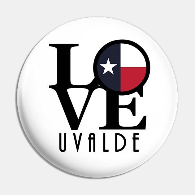 LOVE Uvalde Texas Pin by HometownTexas