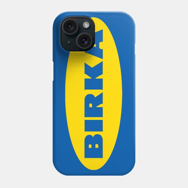 BIRKA IKEA Phone Case by EmrysDesigns