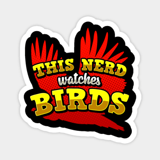 This Nerd Watches Birds Ornithology Gift Magnet