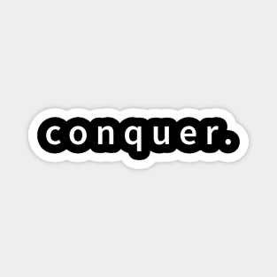 Conquer Magnet