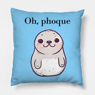 Oh, phoque Pillow