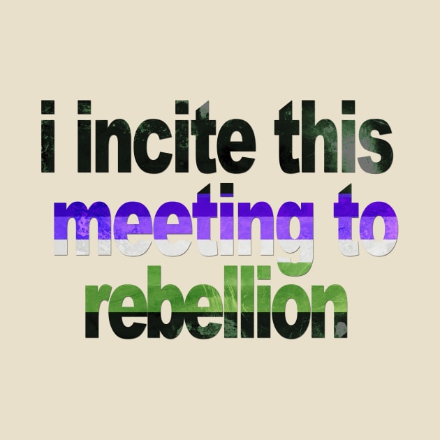 I Incite This Meeting To Rebellion by The Blue Box