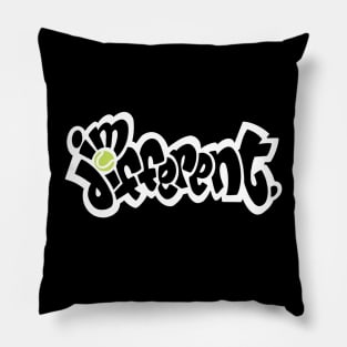 I’m different. (Tennis) Pillow