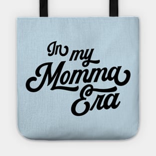 In my Momma Era Tote