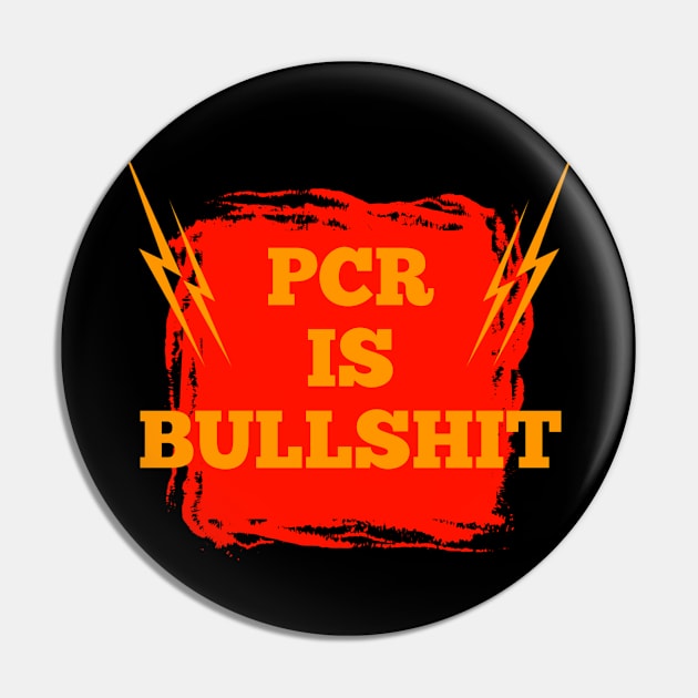 pcr is bullshit Pin by FIFTY CLOTH