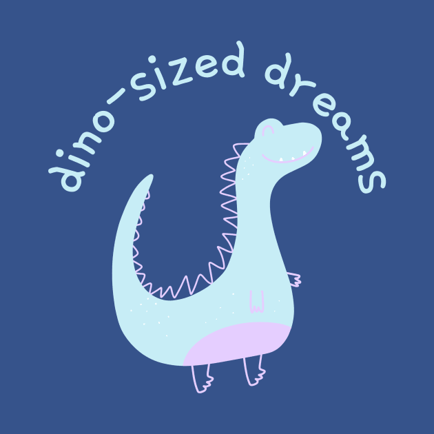 Dino-sized Dreams! by Witty Wear Studio