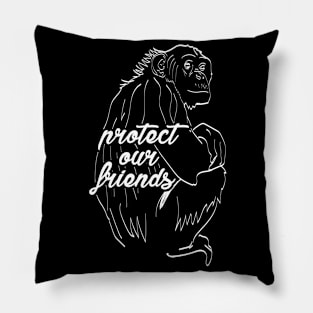 protect our friends - chimpanzee Pillow