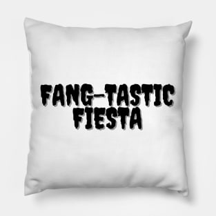 FANG-TASTIC FIESTA Halloween Pun Pillow