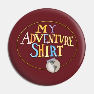 The Adventure Shirt! Pin