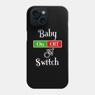 Baby Pacifier Off Switch Phone Case