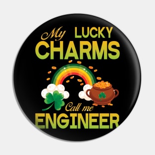 St Patrick Gold Shamrocks My Lucky Charms Call Me Engineer Pin