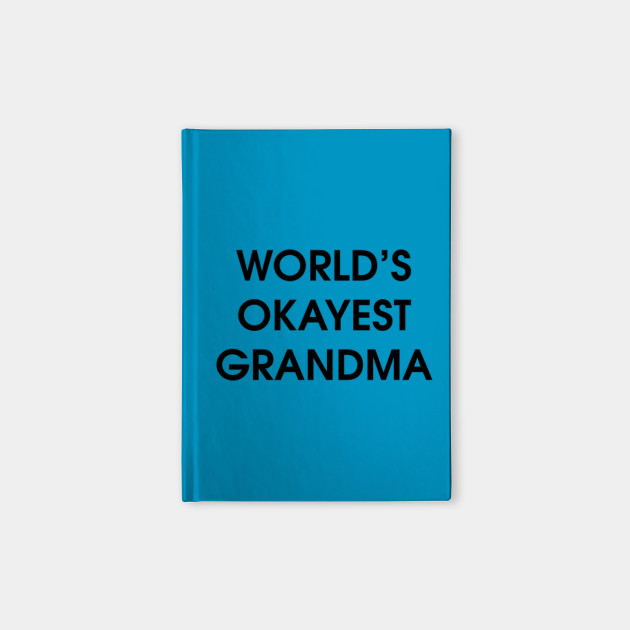 World's Okayest Grandma