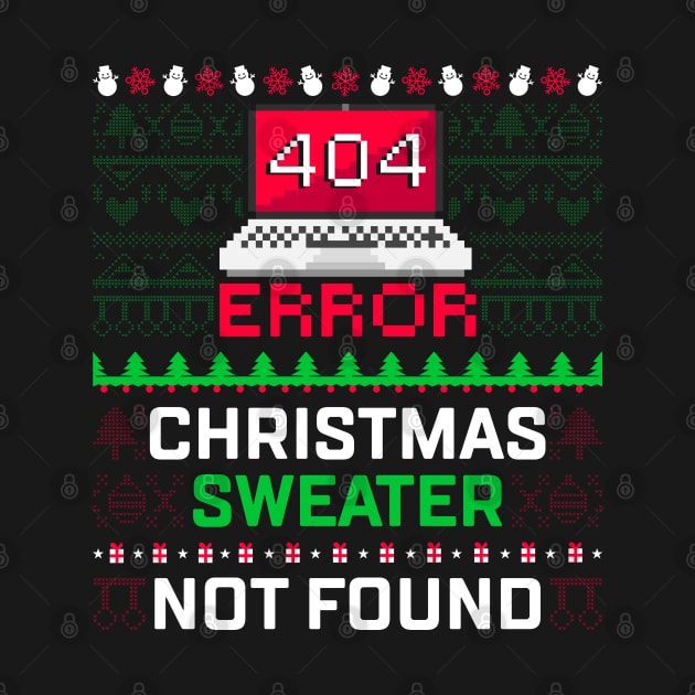 Computer Error 404 Ugly Christmas Sweater Not's Found by Happy Shirt