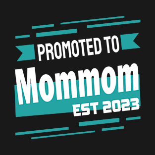 Promoted to Mommom 2023 T-Shirt