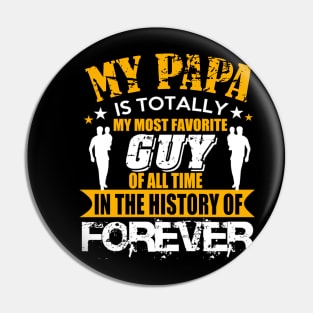 My papa is totally guy of all time in the history of forever Pin