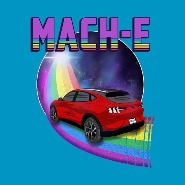 Mach-E Rides the Rainbow Galaxy in Rapid Red by zealology