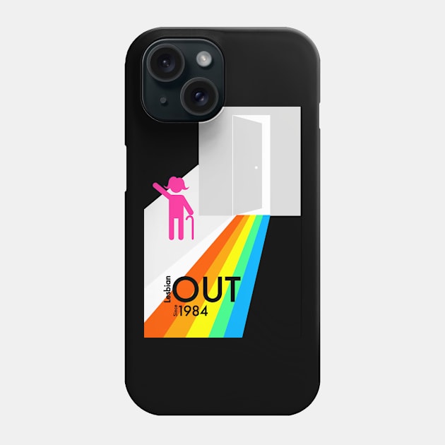 Lesbian out since 1984 Phone Case by irresolute-drab