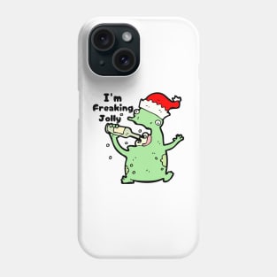 I'm freaking Jolly Phone Case