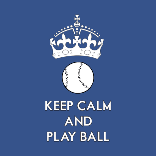 Keep Calm, Play Ball T-Shirt